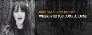 Hilde Vos en Juan Richard - Whenever you come around
